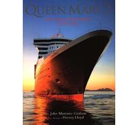 Queen Mary 2: The Greatest Ocean Liner of Our Time by John Maxtone-Graham (6-Apr-2006) Paperback