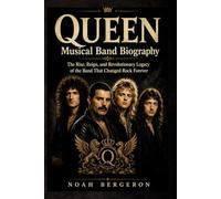 Queen Musical Band Biography: The Rise, Reign, and Revolutionary Legacy of the Band That Changed Rock Forever