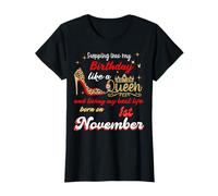 Queen nació el 1 de noviembre Entrando en mi cumpleaños Camiseta
