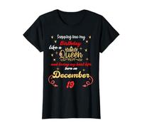 Queen nació el 19 de diciembre Entrando en mi cumpleaños Camiseta