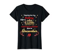 Queen nació el 19 de diciembre Entrando en mi cumpleaños Camiseta