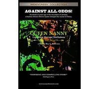 Queen Nanny: Legendary Maroon Chieftainess