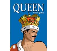 Queen - Novela gráfica (La novela gráfica del Rock)