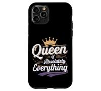 Queen Of Absolutely Everything Feminismo de confianza -- Carcasa para iPhone 11 Pro