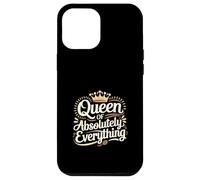 Queen Of Absolutely Everything Feminismo de confianza ---- Carcasa para iPhone 12 Pro Max