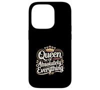 Queen Of Absolutely Everything Feminismo de confianza ---- Carcasa para iPhone 14 Pro