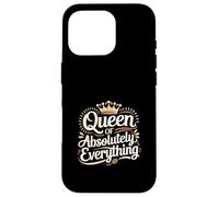Queen Of Absolutely Everything Feminismo de confianza ---- Carcasa para iPhone 16 Pro