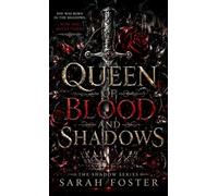 Queen Of Blood And Shadows