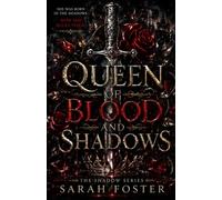 Queen of Blood & Shadows