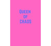 Queen of Chaos - 53 Undated Weeks with Customizable Date Fields