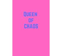 Queen of Chaos - Lined Notebook with Date Field