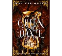 Queen of Dante (Empire of Shattered Crowns)