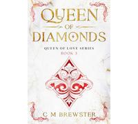 Queen of Diamonds: Book 3 - Queen of Love Series
