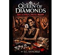 Queen of Diamonds: Built in Loyalty, Sealed in Blood