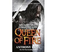 Queen of fire: Book 3 of Raven's Shadow