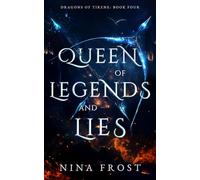 Queen of Legends and Lies (Dragons of Tirene)