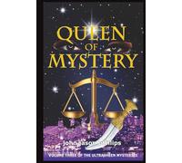 Queen of Mystery: Volume Three of the Ultrasheen Mysteries