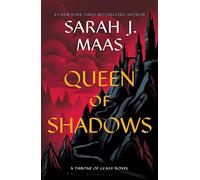 Queen of Shadows: From the # 1 Sunday Times best-selling author of A Court of Thorns and Roses: 4 (Throne of Glass)