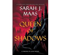 Queen of Shadows: From the # 1 Sunday Times best-selling author of A Court of Thorns and Roses: 4 (Throne of Glass)