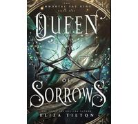 Queen of Sorrows: 1 (The Immortal Fae King)