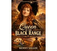QUEEN OF THE BLACK RANGE: Lottie Deno and the Boomtown of Kingston (The Lottie Deno Chronicles)