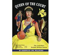 Queen of the Court: The Legendary Beulah Thomas Sutton