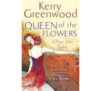 Queen of the Flowers (Phryne Fisher)
