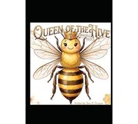 QUEEN of the Hive