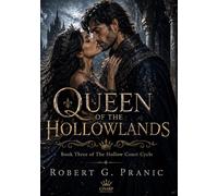 Queen of the Hollowlands: Book Three of The Hollow Court Cycle