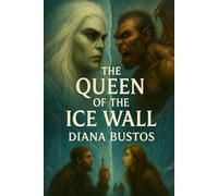Queen of the Ice Wall