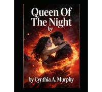Queen Of The Night: Queen of the Night: A Dark Erotic Psychological Thriller