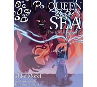 Queen of the Sea: The Adventures of Ku