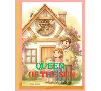 Queen of the Sun: The Story of the Queen Wasp