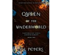 QUEEN OF THE UNDERWORLD: Earthbound series Lucien and Scarlett BK 2