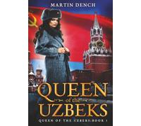 Queen Of The Uzbeks: Queen Of The Uzbeks: Book One: 1