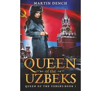 Queen Of The Uzbeks: Queen Of The Uzbeks: Book One: 1