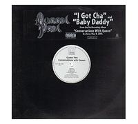 Queen Pen - I Got Cha / Baby's Daddy [Vinilo]