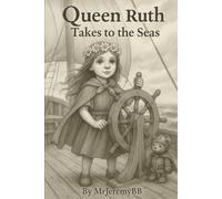 Queen Ruth: Takes to the Seas