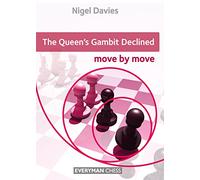 Queen’s Gambit Declined: Move by Move, The