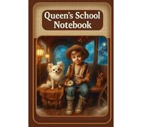 Queen’s School Notebook: “100-page grid notebook inspired by Queen and the Crossroads of Worlds” (Queen’s Great Journeys)