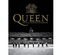 Queen: The Neal Preston Photographs