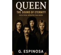 Queen: The Sound of Eternity