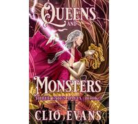Queens and Monsters: A Sapphic Monster Mafia Romance: 3 (Three Fates Mafia)