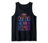 Queens Are Born In December Birthday Women Girl Kids Camiseta sin Mangas