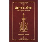 Queen's Bane: The Legend of Aspar
