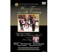 Queen's Chamber Band - Musical Treasures of the 17th Century [USA] [DVD]