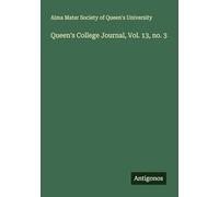 Queen's College Journal, Vol. 13, no. 3