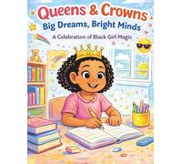 Queens & Crowns: A Celebration of Black Girl Magic BGJ Collection (The Black Girl Joy Collection)