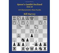 Queen's Gambit Declined D50-59: 459 Characteristic Chess Puzzles