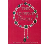 Queen's Jewels: The Personal Collection of Elizabeth II